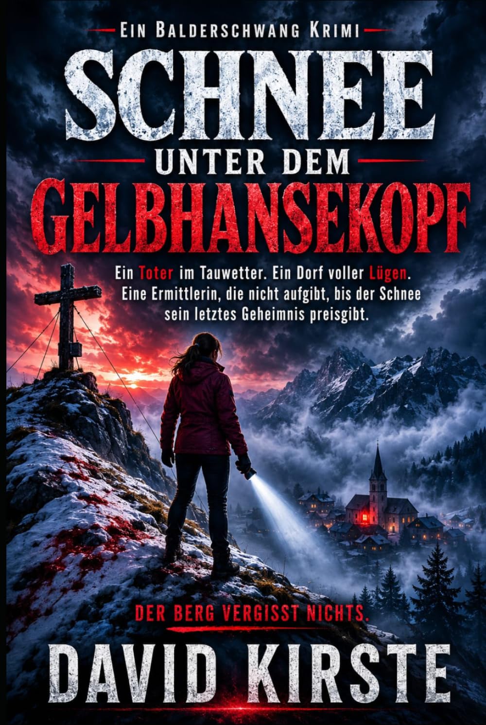 Schnee Unter Dem Gelbhansekopf: Ein Balderschwang-Krimi mit Kommissarin Frieda Sallinger Roman