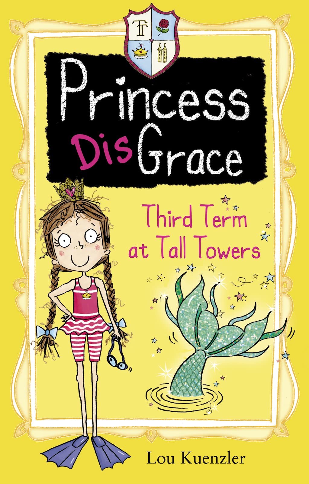 Third Term at Tall Towers: 3 (Princess DisGrace)