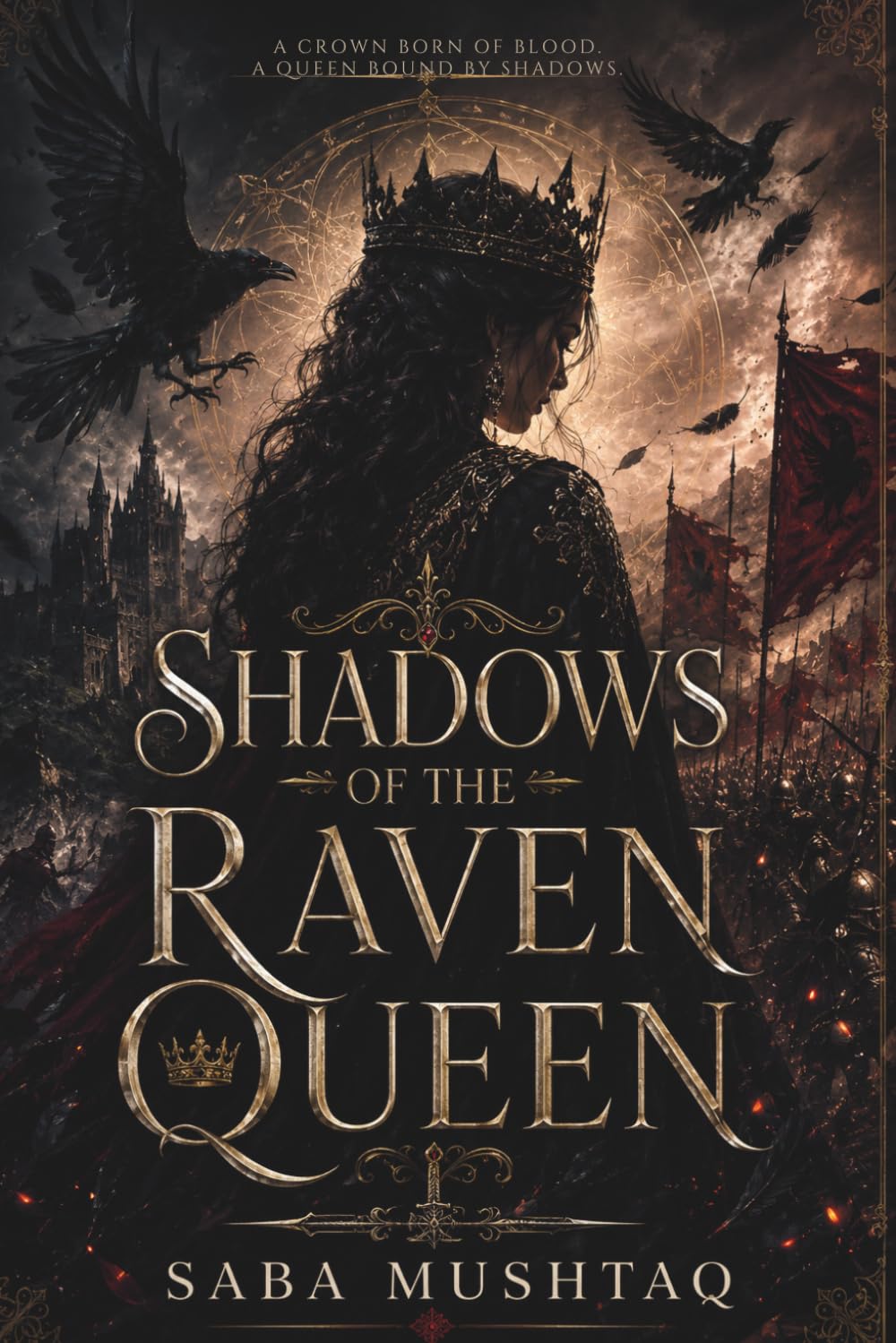 SHADOW OF THE RAVEN QUEEN: A novel