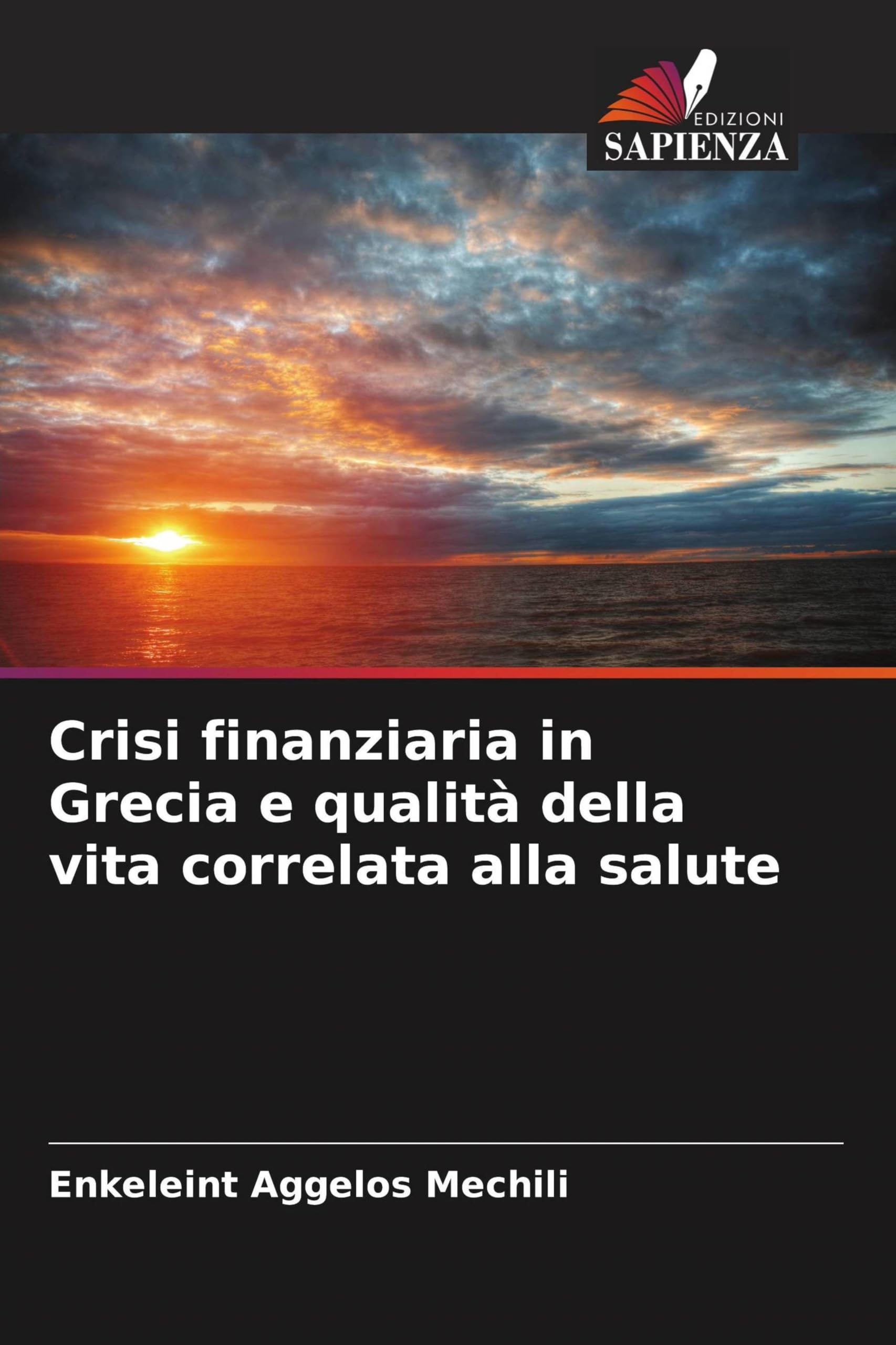 Crisi finanziaria in Grecia e qualità della vita correlata alla salute