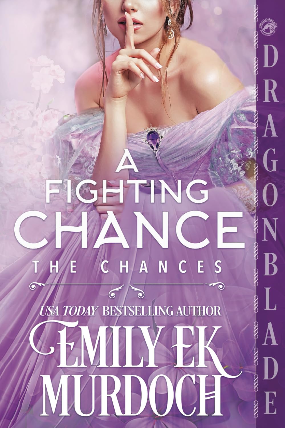 A Fighting Chance: A Regency Historical Romance (The Chances)