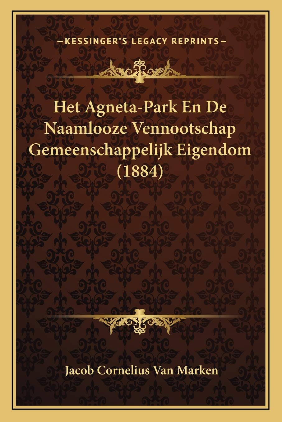 Het Agneta-Park En De Naamlooze Vennootschap Gemeenschappelijk Eigendom (1884)