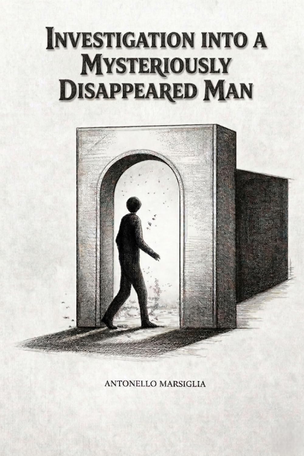 Investigation into a Mysteriously Disappeared Man