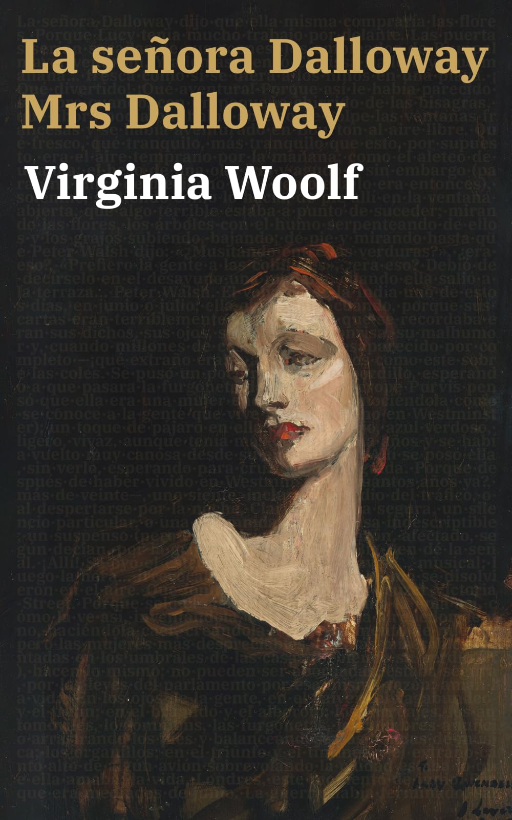 La señora Dalloway - Mrs Dalloway: Texto paralelo bilingüe - Bilingual edition: Inglés - Español / English - Spanish: 18 (Ediciones bilingues)