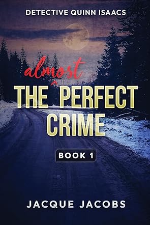 The Almost Perfect Crime