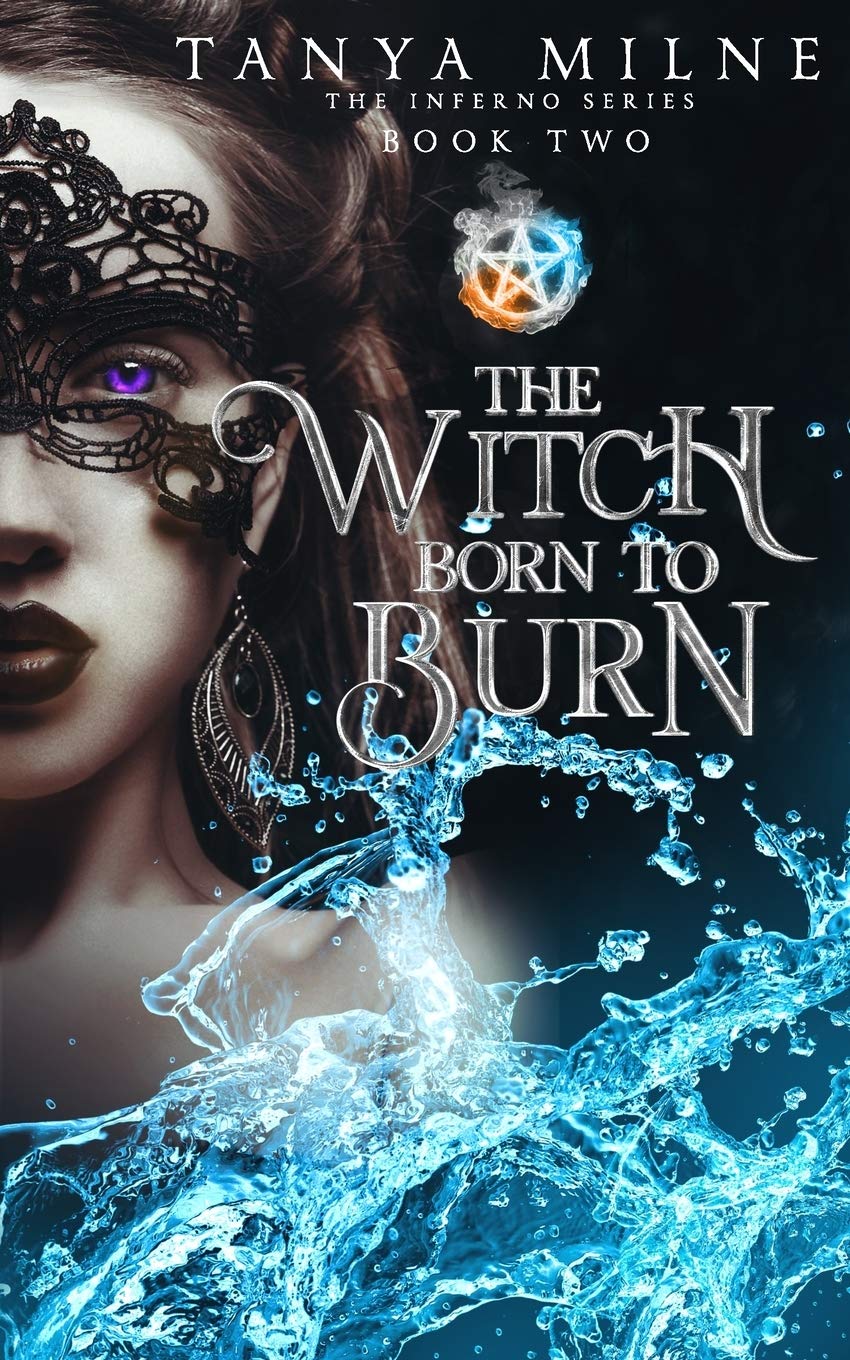 The Witch Born to Burn: Book Two in the Inferno Series: 2