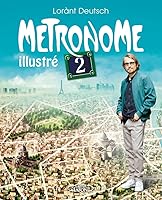 Métronome 2 illustré 2749933447 Book Cover