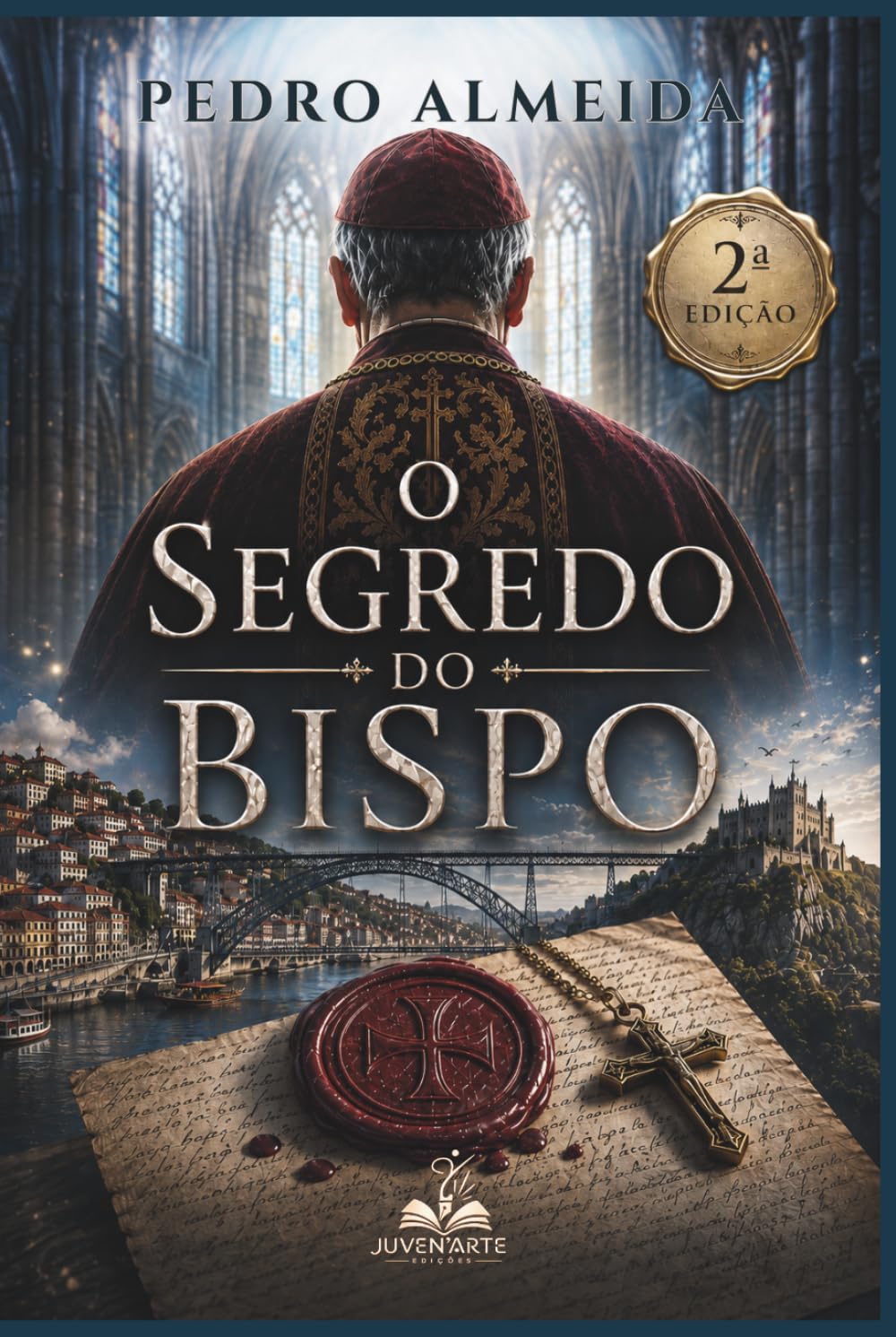 O Segredo do Bispo: A fé move montanhas, a verdade pode derrubá-las. (Série Daniela Madureira)