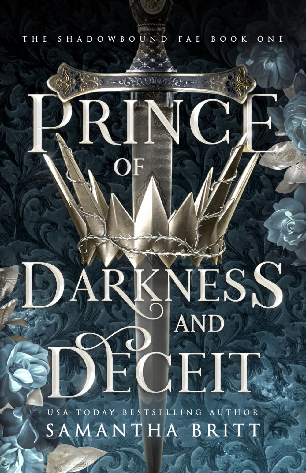 Prince of Darkness and Deceit: 1 (The Shadowbound Fae)