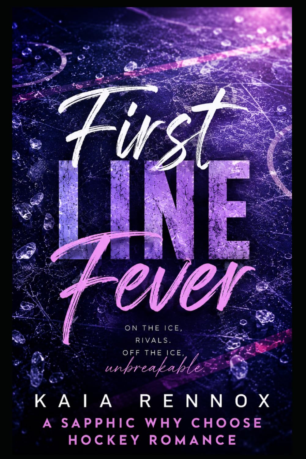 The First Line Fever: Sapphic Why Choose Hockey Romance