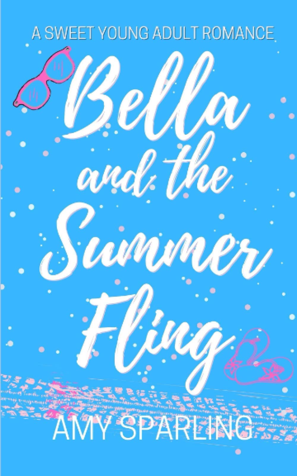 Bella and the Summer Fling (Love on the Track)