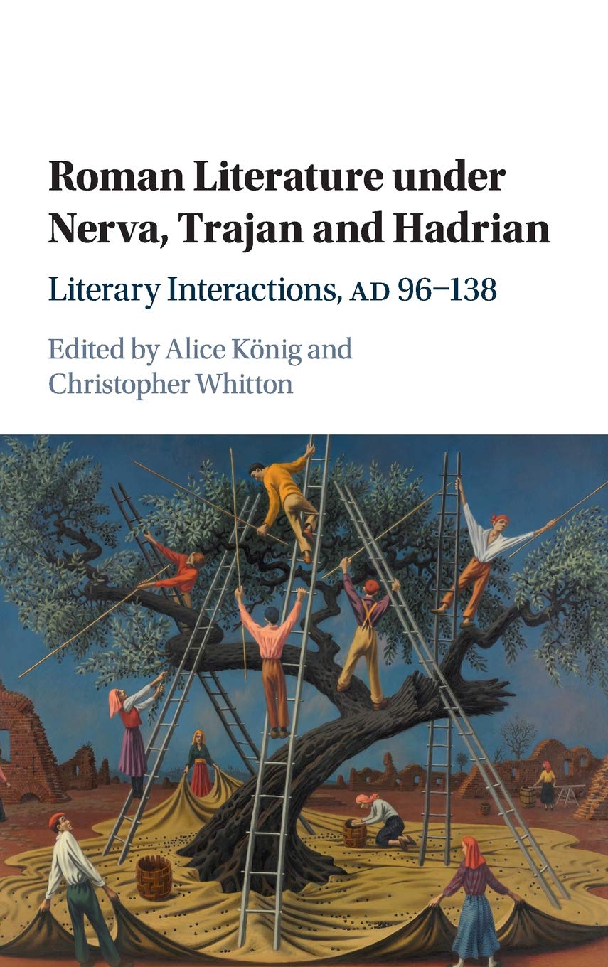 Roman Literature under Nerva Trajan Hadrian Literary Interacti… 9781108420594 VG