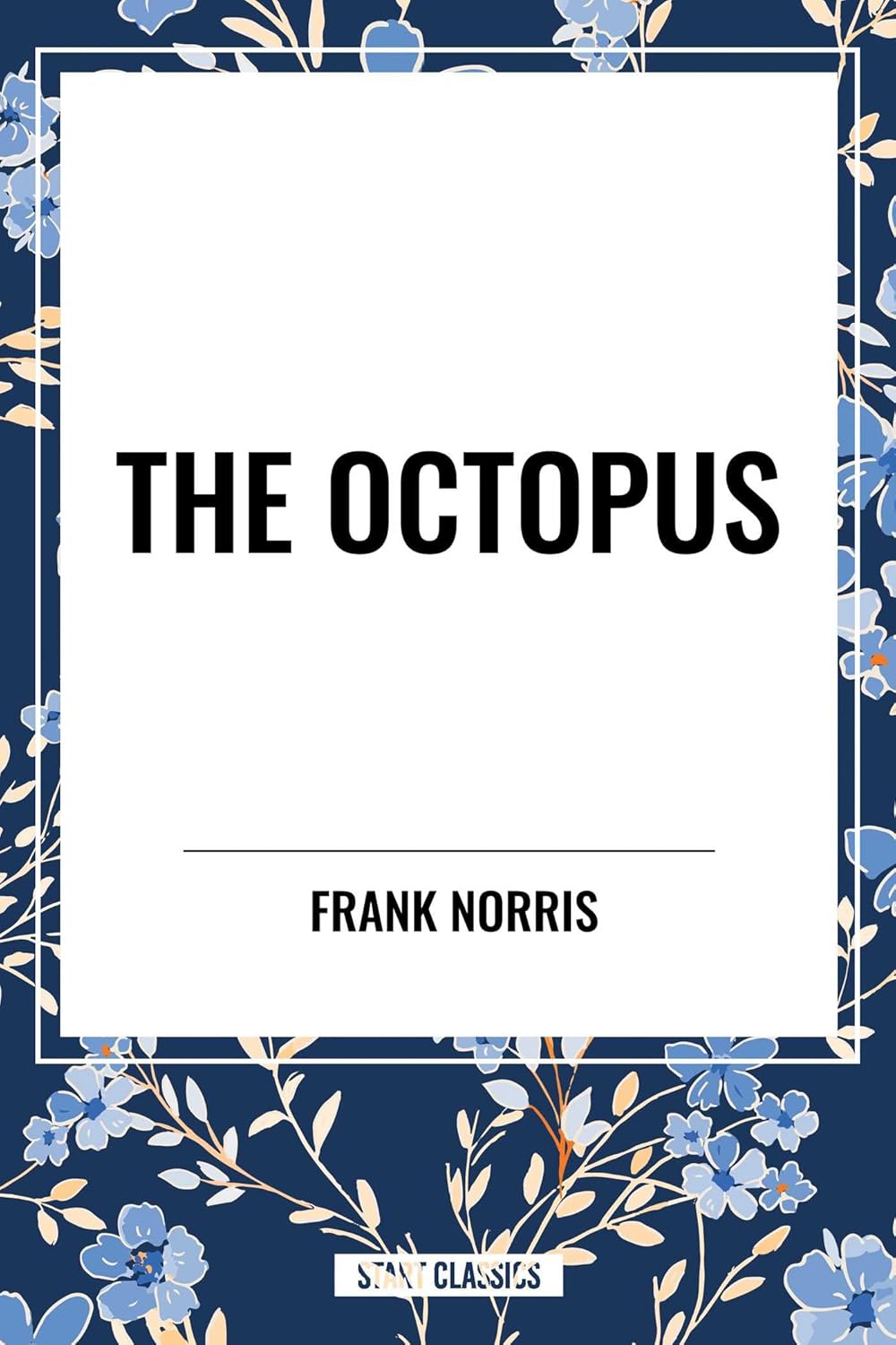 Octopus: A Story of California and the Pit: A Story of Chicago      Hardcover – May 22, 2024