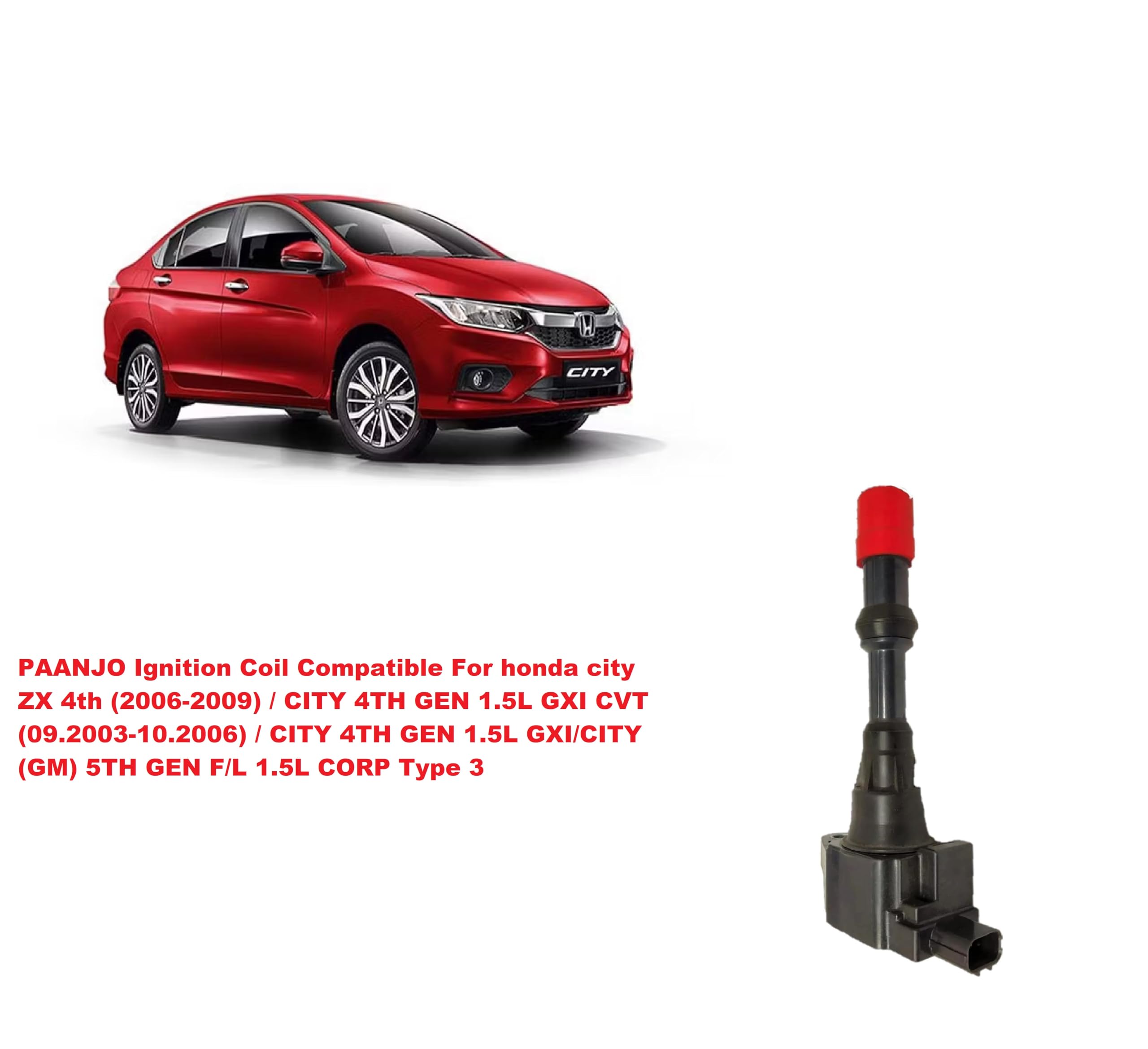 PAANJO Ignition Coil Compatible with honda city ZX 4th (2006-2009