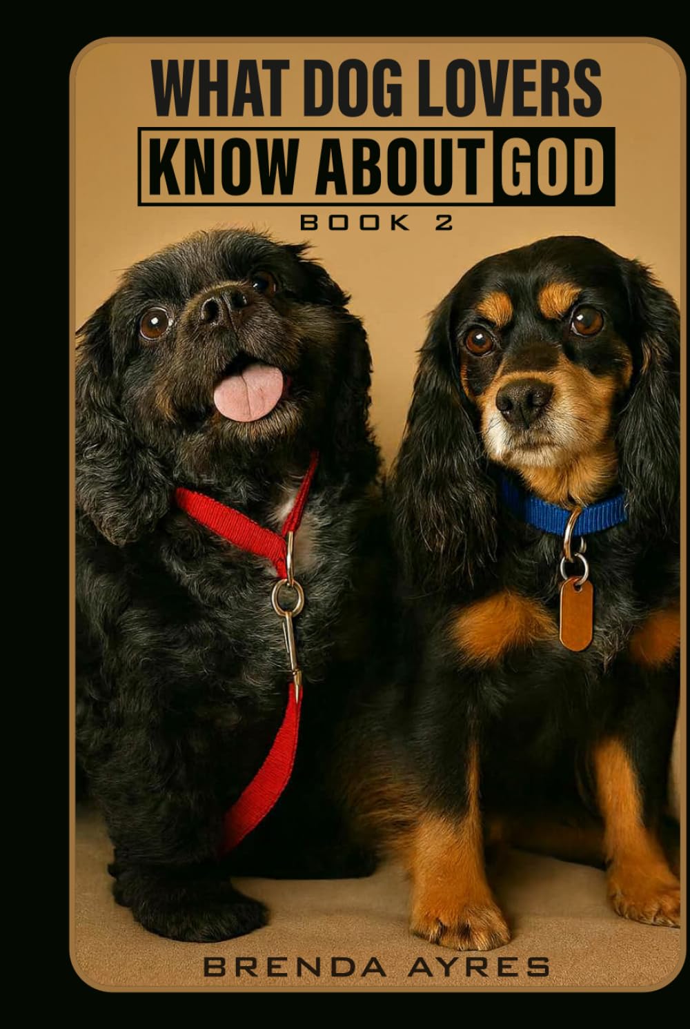 What Dog Lovers Know About God