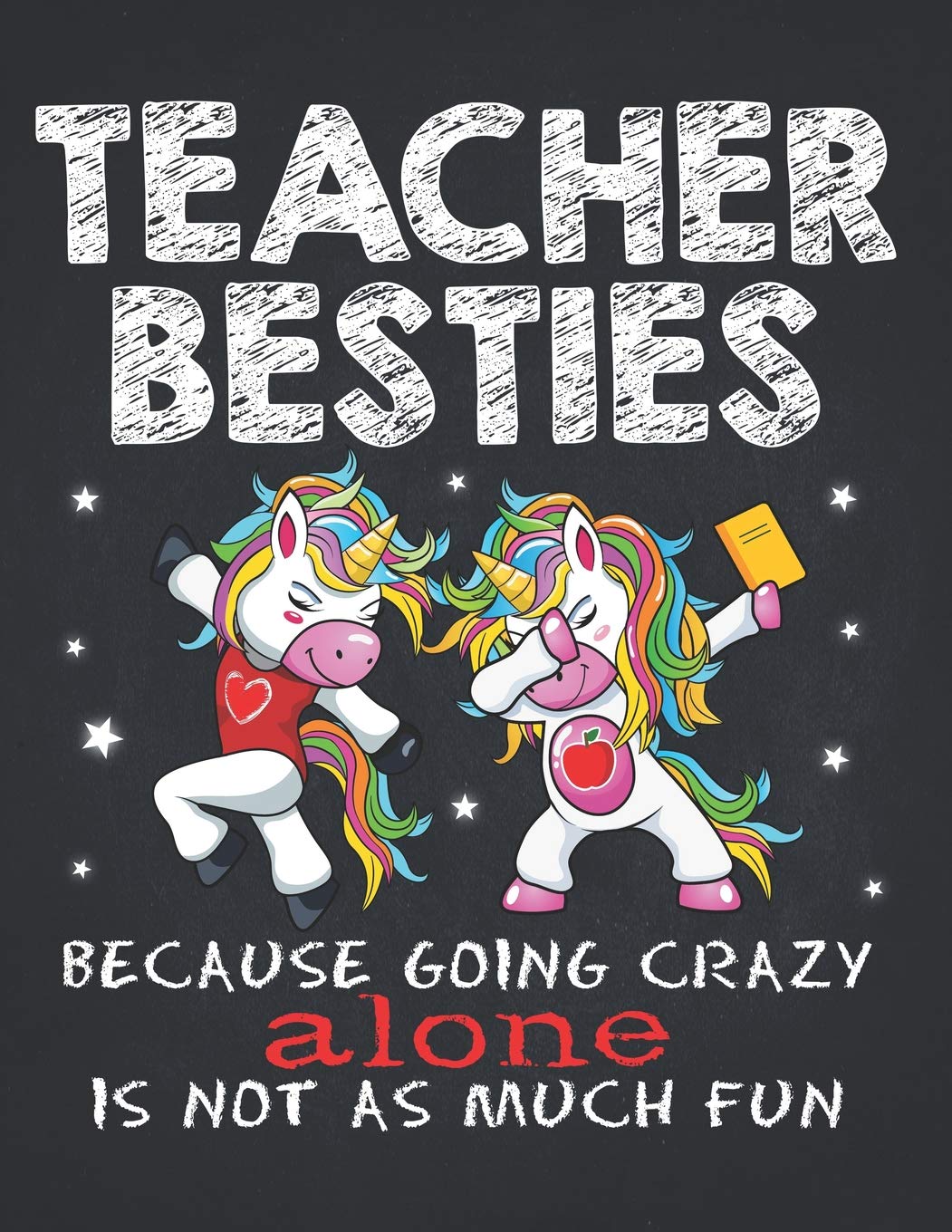 Unicorn Teacher: PE Phisical Education Teacher Besties Unicorn Perpetual Calendar Monthly Weekly Planner Organizer Because going crazy alone is not much fun 8.5x11