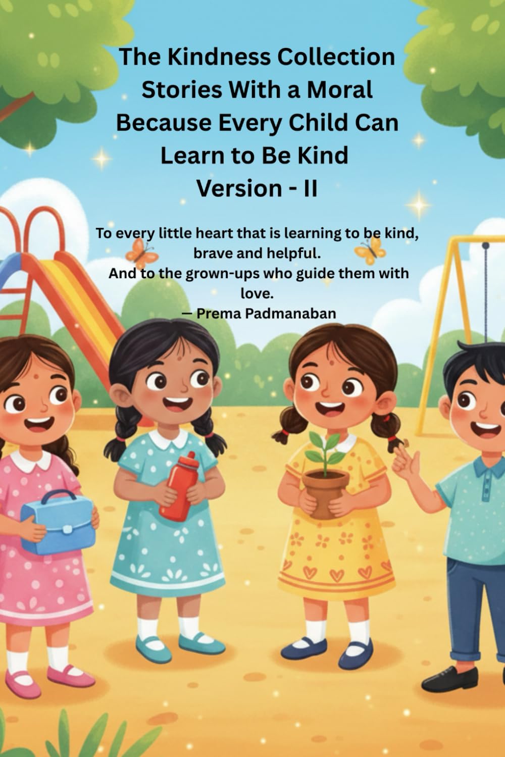 The Kindness Collection Stories With a Moral Because Every Child Can Learn to Be Kind - Version 2