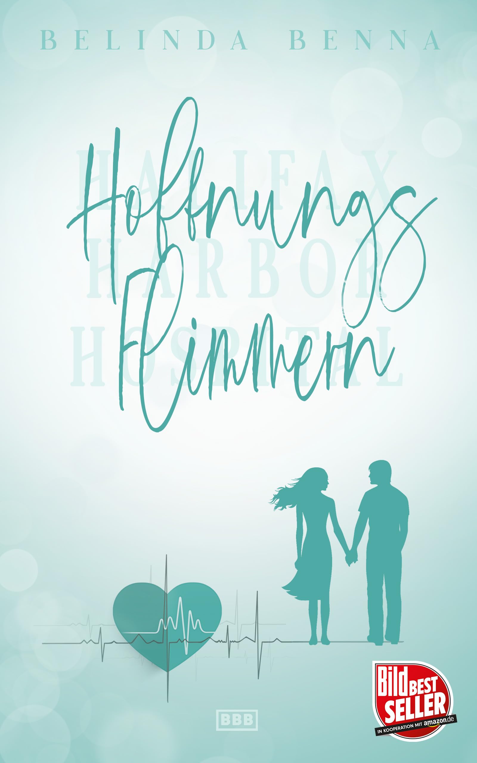 Hoffnungsflimmern: Ein dramatischer Enemies to Lovers Arzt Liebesroman mit Krankenhaus Setting (Halifax Harbor Hospital)