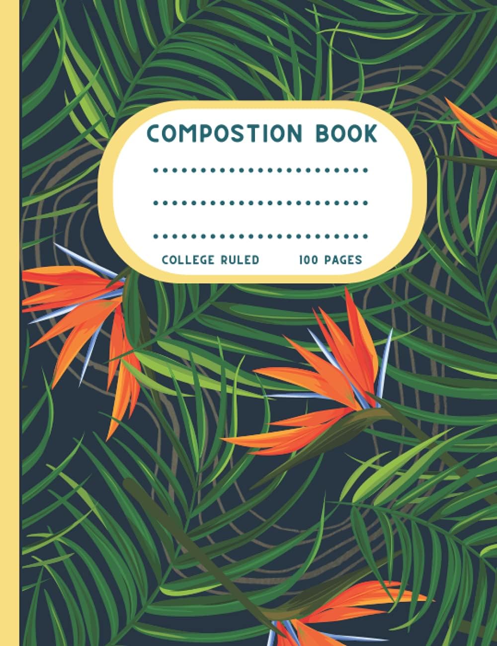 Botanical Composition Notebook: College Ruled | 9.75x7.5 in ,100 Pages |Tropical Palm Composition Notebook