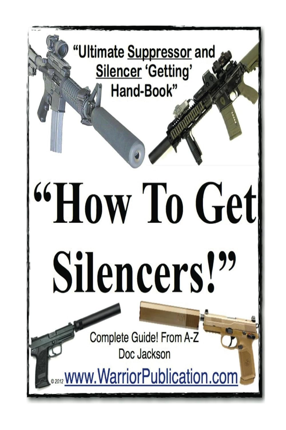 How Do I Get a Silencer Silencer Suppressor Gun eBook