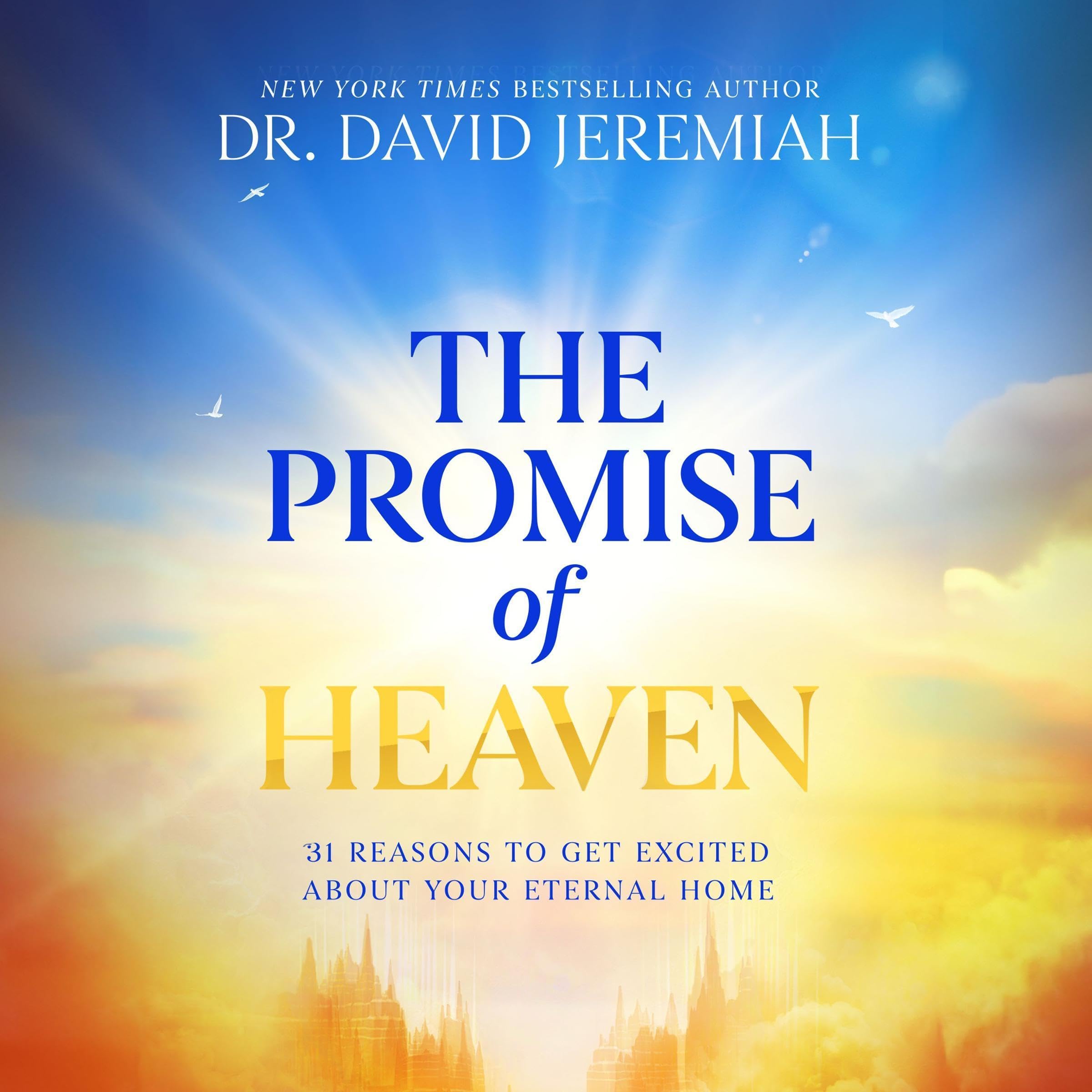 The Promise of Heaven