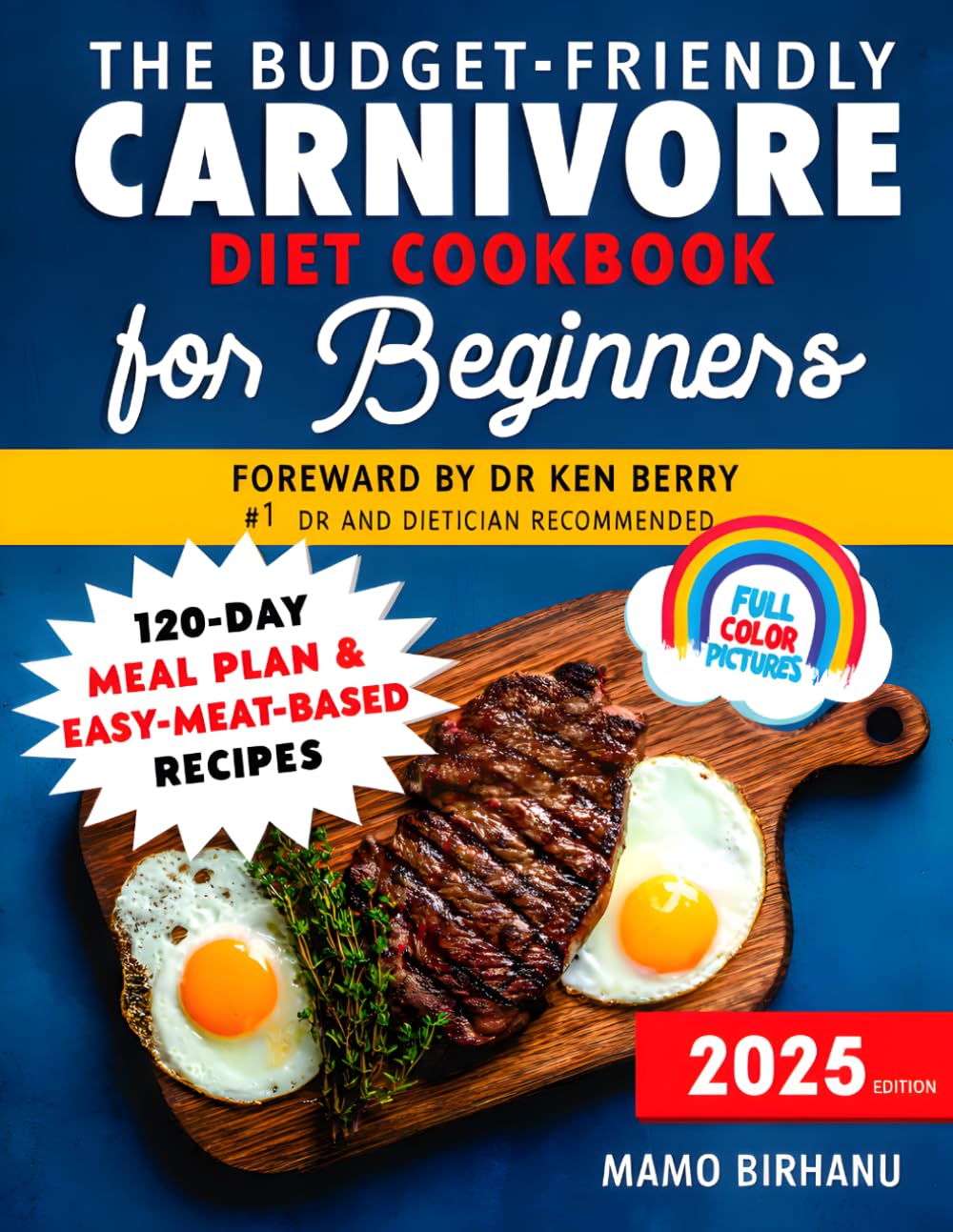 The Budget-Friendly Carnivore Diet Cookbook for Beginners