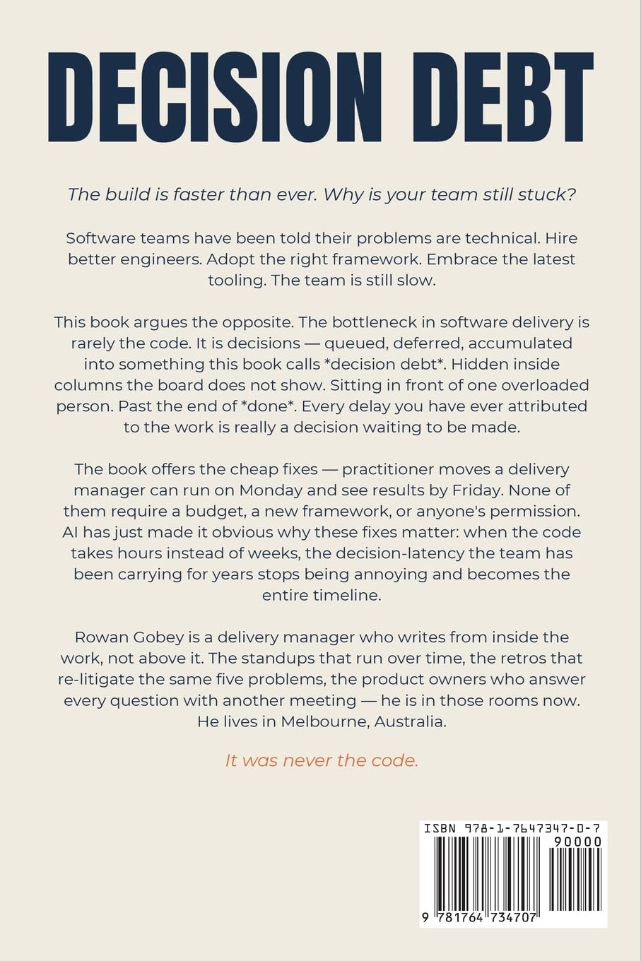 Decision Debt: The Real Bottleneck in Software Delivery