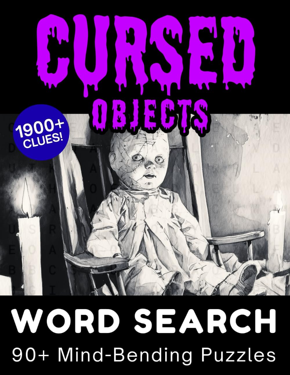 Cursed Objects Word Search: 90+ Mind-Bending Puzzles of Haunted Items, Possessed Relics, and Scary Artifacts
