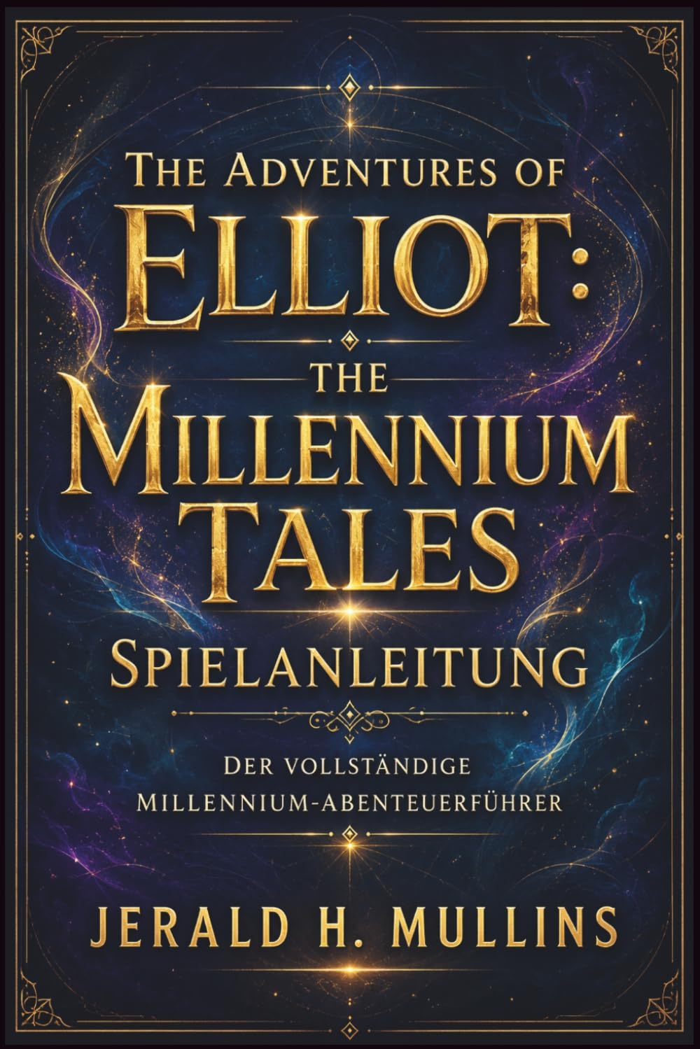 The Adventures of Elliot: The Millennium Tales Spielanleitung: Der vollständige Millennium-Abenteuerführer