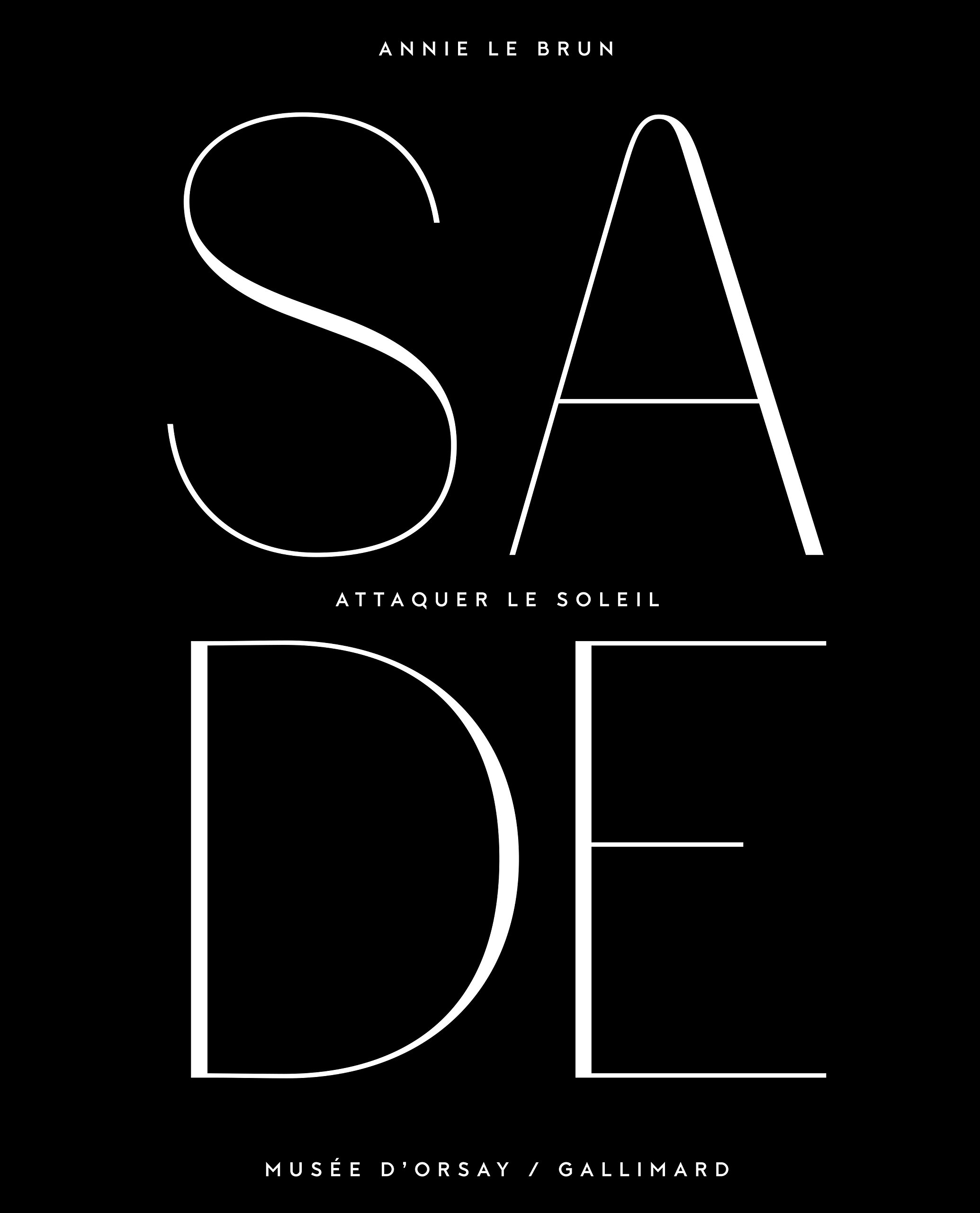 Sade: Attaquer le soleil