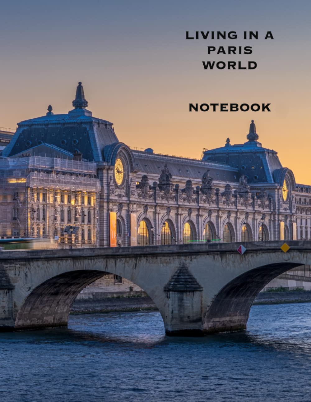 Living in a Paris World: Dot grid notebook, panoramic cover, journal 8.5 x 11 inches, 220 pages, white paper, glossy soft cover