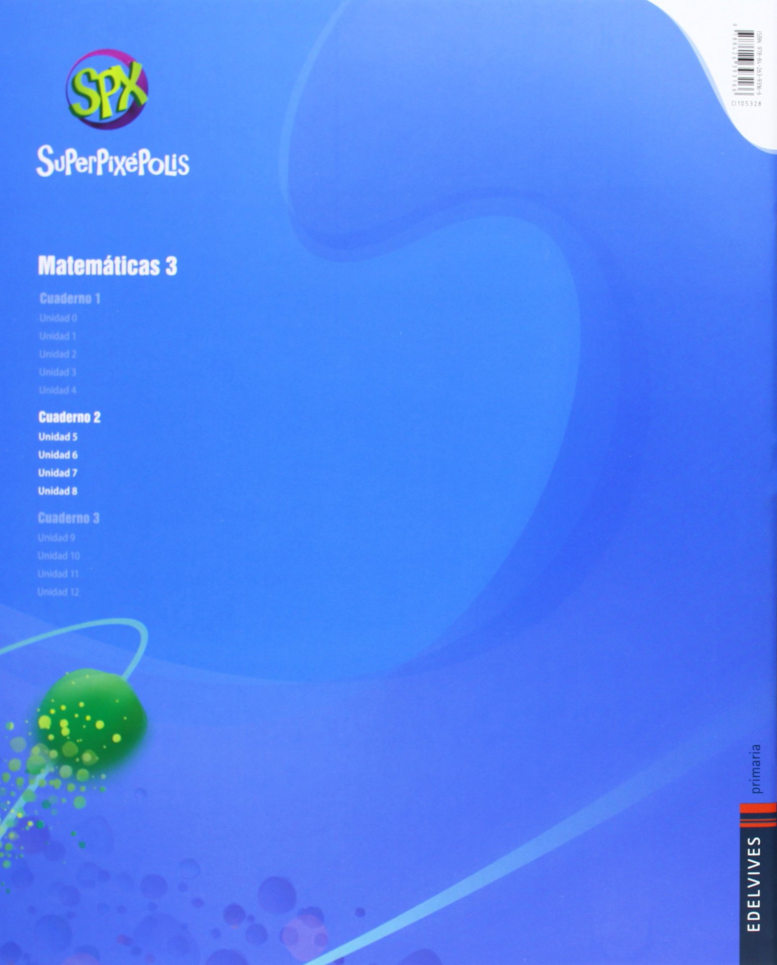 Cuaderno 2 de Matemáticas 3º Primaria (Superpixépolis) - 9788426393166