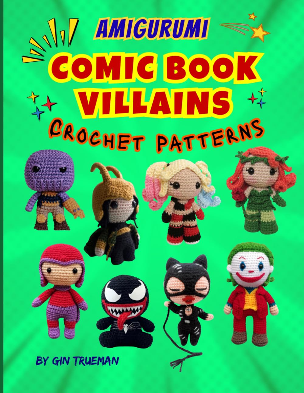 Amigurumi Comic Book Villains Crochet Patterns