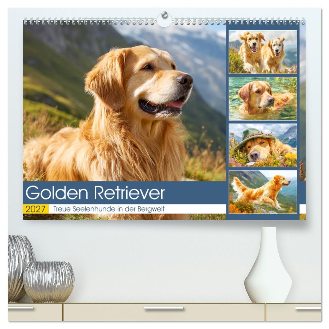 CALVENDO - Golden Retriever. Treue Seelenhunde in der Bergwelt (hochwertiger Premium Wandkalender 2027 DIN A2 quer), Kunstdruck in Hochglanz: Inmitten der majestätischen Alpenkulisse zeigen diese toll