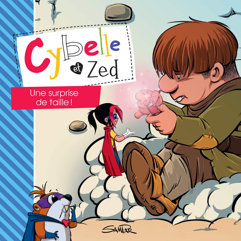Cybelle et Zed: Une surprise de taille! [Paperback] Sampar