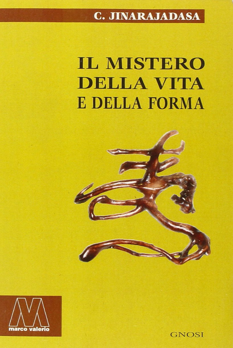Il mistero della vita e della forma