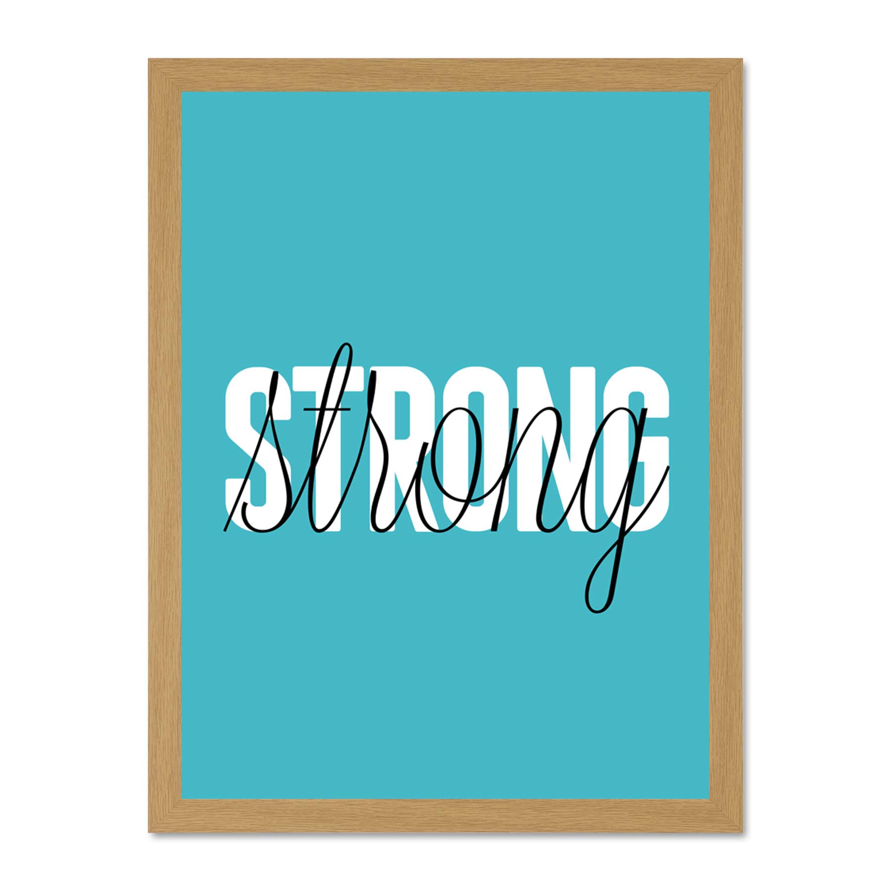 Wee Blue Coo Solid Simple Words Strong Large Framed Art Print Wall Poster 18x24 inch
