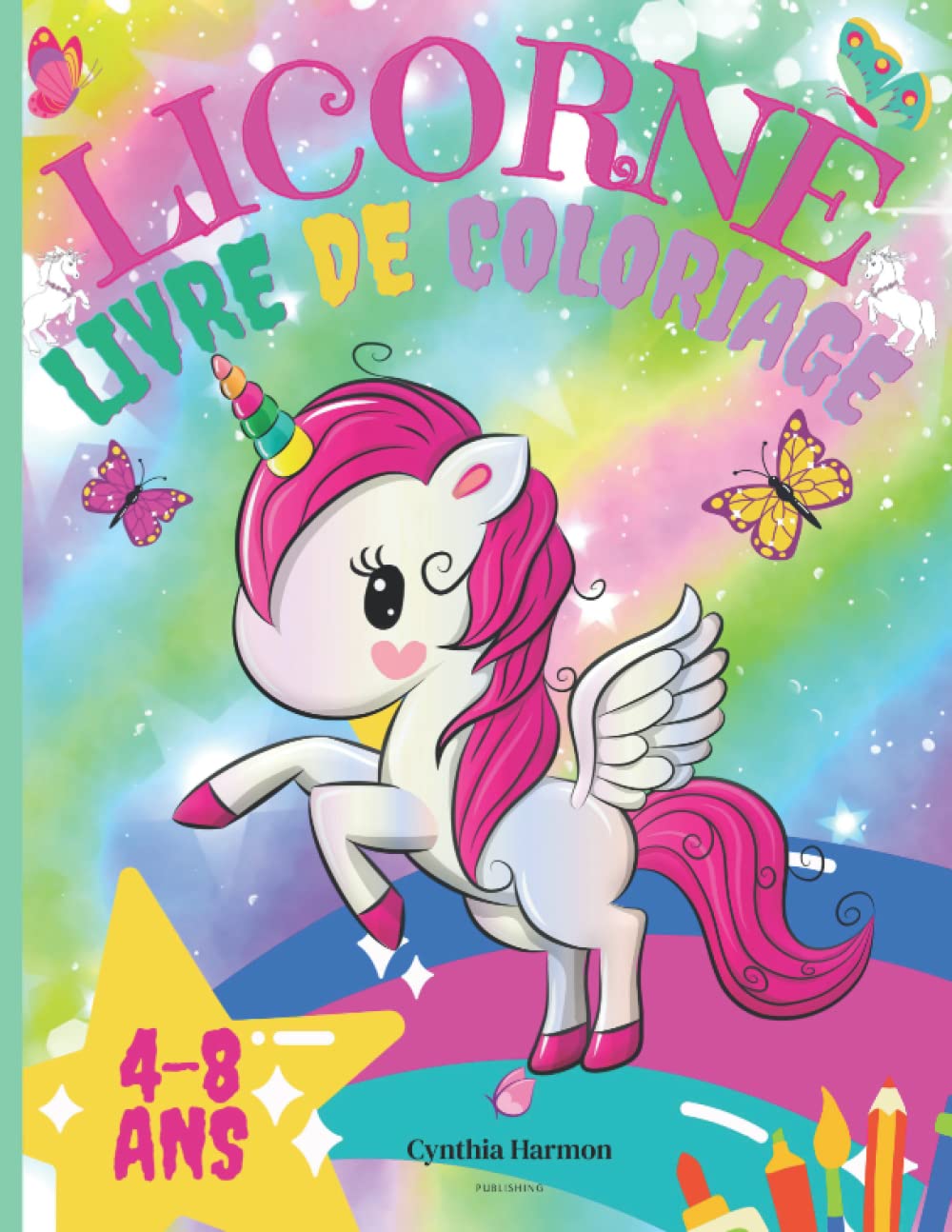 Buy Licorne Livre de Coloriage Pour les Enfants: 50 Coloriages de licorne amusan Buy Licorne Livre de Coloriage Pour les Enfants: 50 Coloriages de licorne amusan