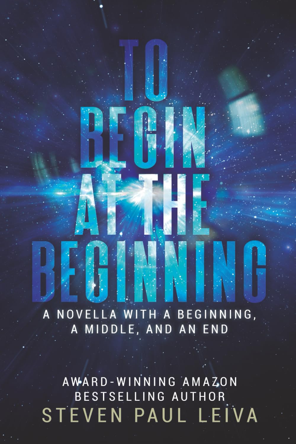 TO BEGIN AT THE BEGINNING: A Novella With a Beginning, a Middle, and an End