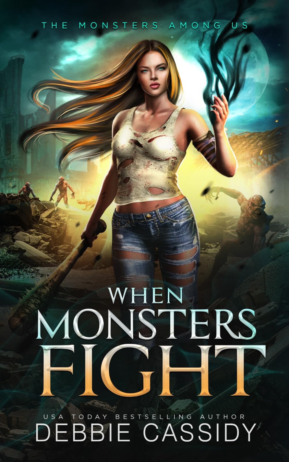 When Monsters Fight (The Monsters Among Us)