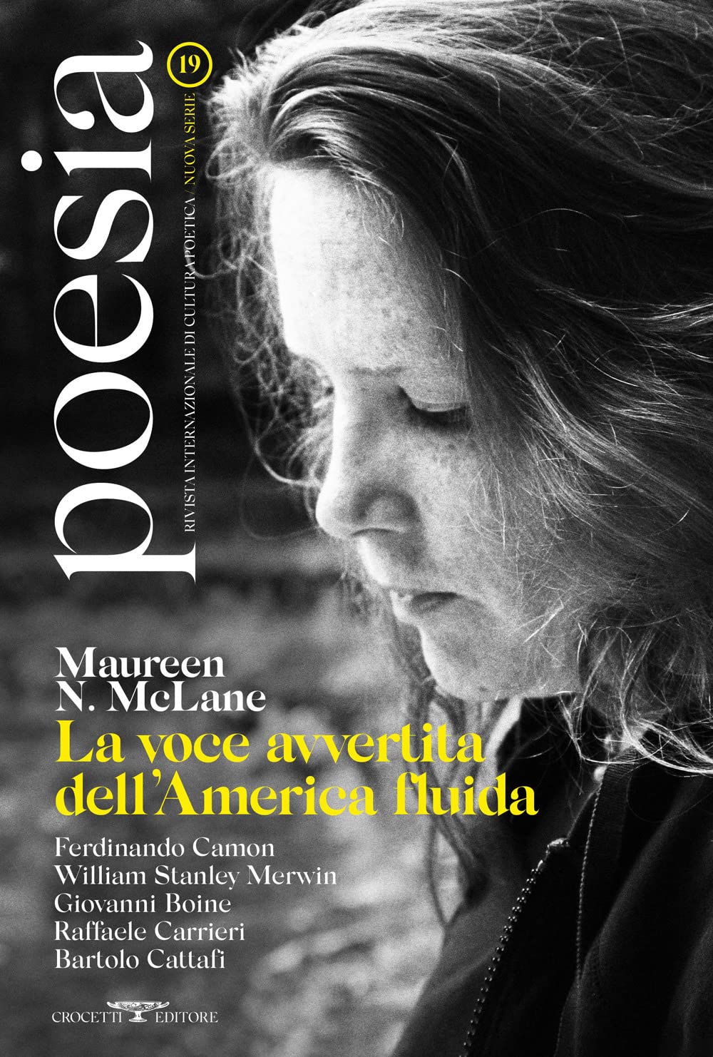 Poesia. Rivista Internazionale Di Cultura Poetica. Nuova Serie. Maureen N. Mclane. La Voce Avvertita Dell'america Fluida (Vol. 19) - 4