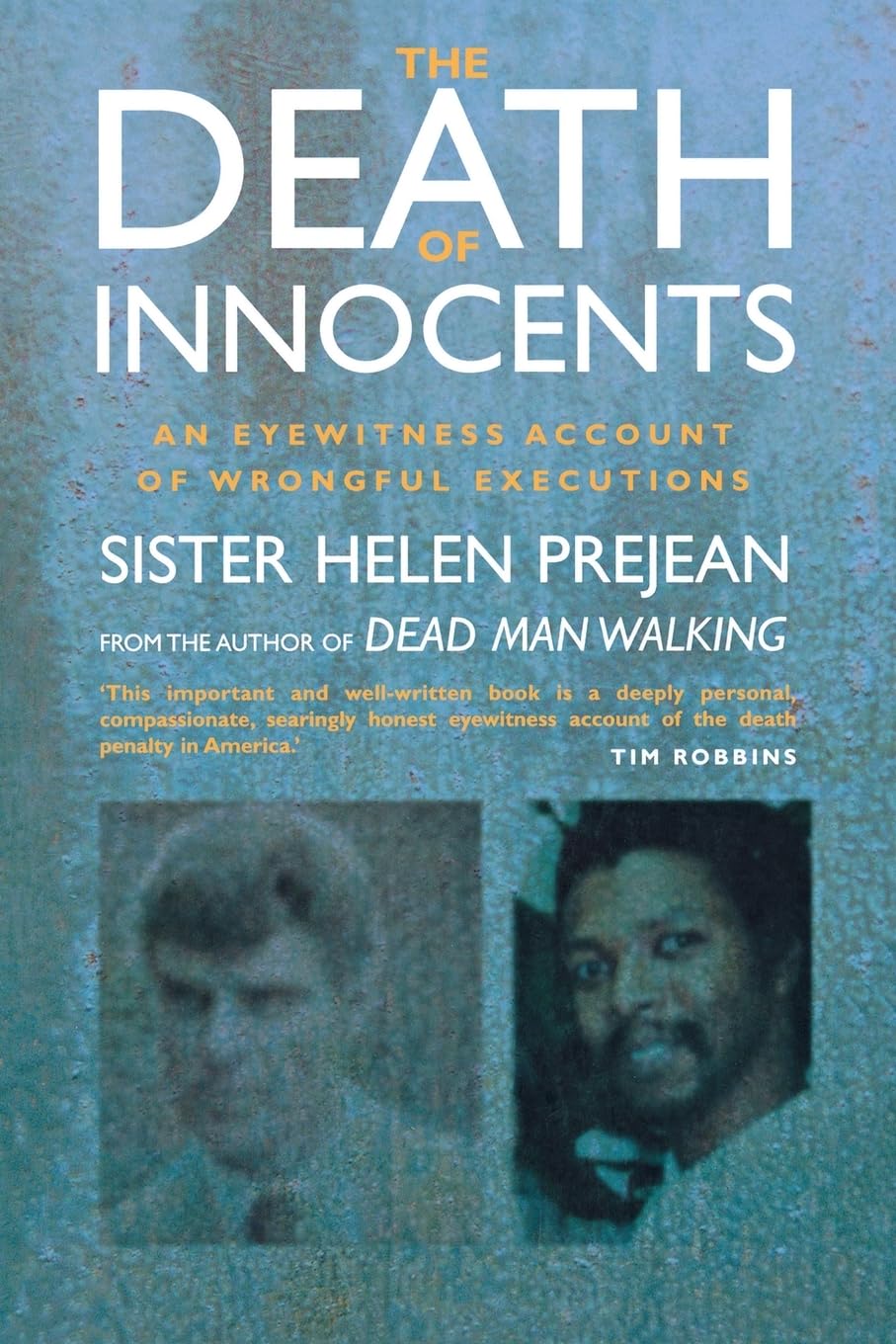 The Death of Innocents: An Eyewitness Account of Wrongful Executions