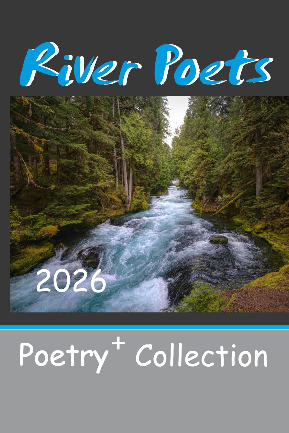 River Poets: 2026 Poetry+ Collection
