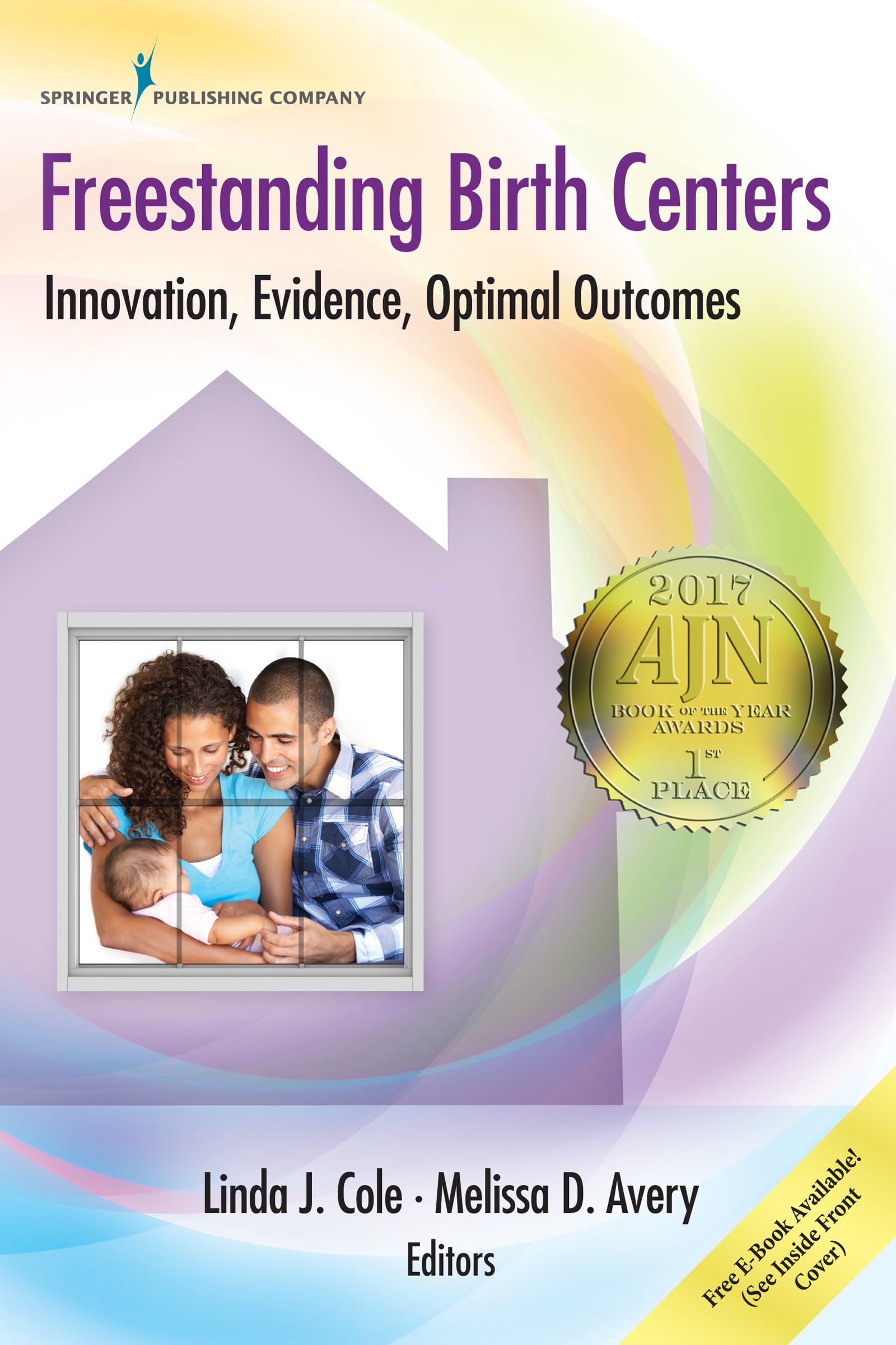 Buy Freestanding Birth Centers: Innovation, Evidence, Optimal Outcomes — BookShops.in
