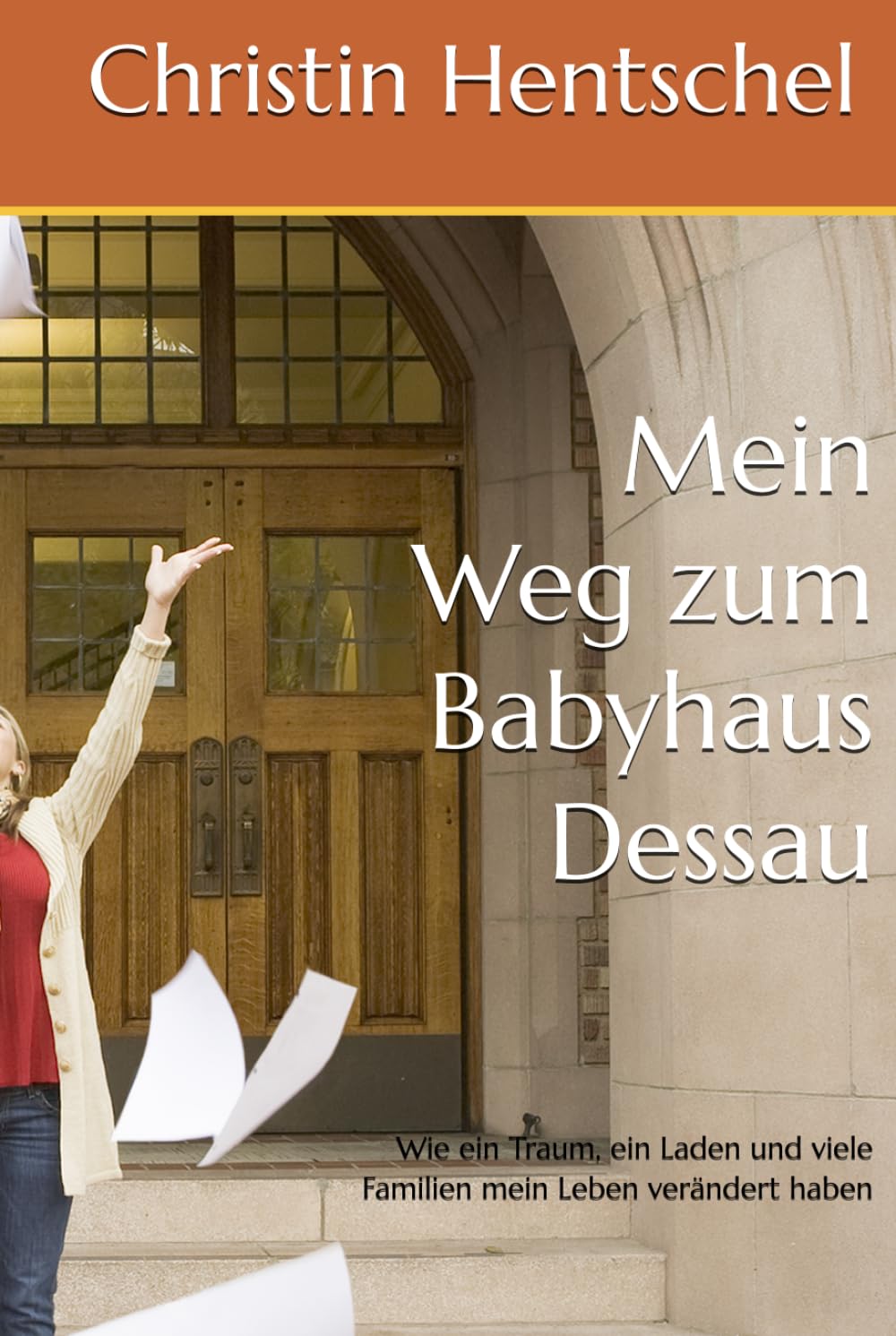 Mein Weg zum Babyhaus Dessau: Wie ein Traum, ein Laden und viele Familien mein Leben verändert haben