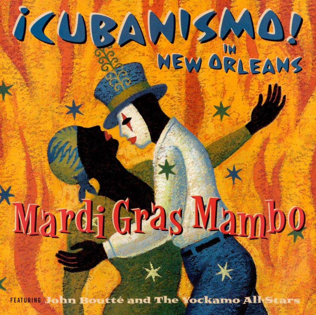 Mardi Gras Mambo-Cubanismo in [Audio CD]