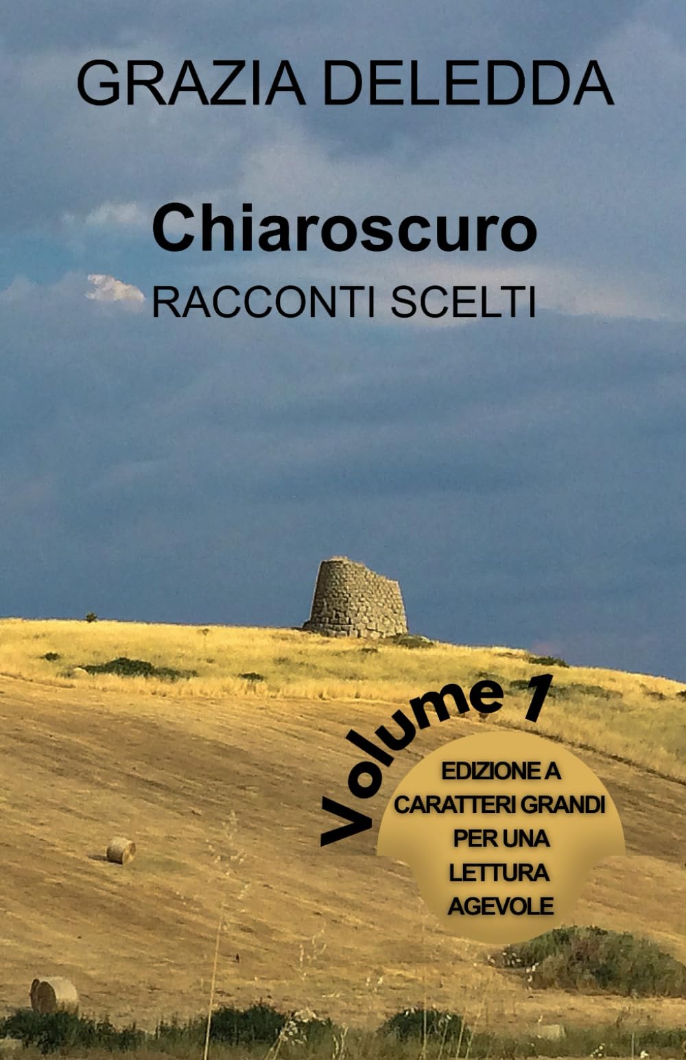 CHIAROSCURO - RACCONTI SCELTI volume 1: Edizione a caratteri grandi per una lettura agevole