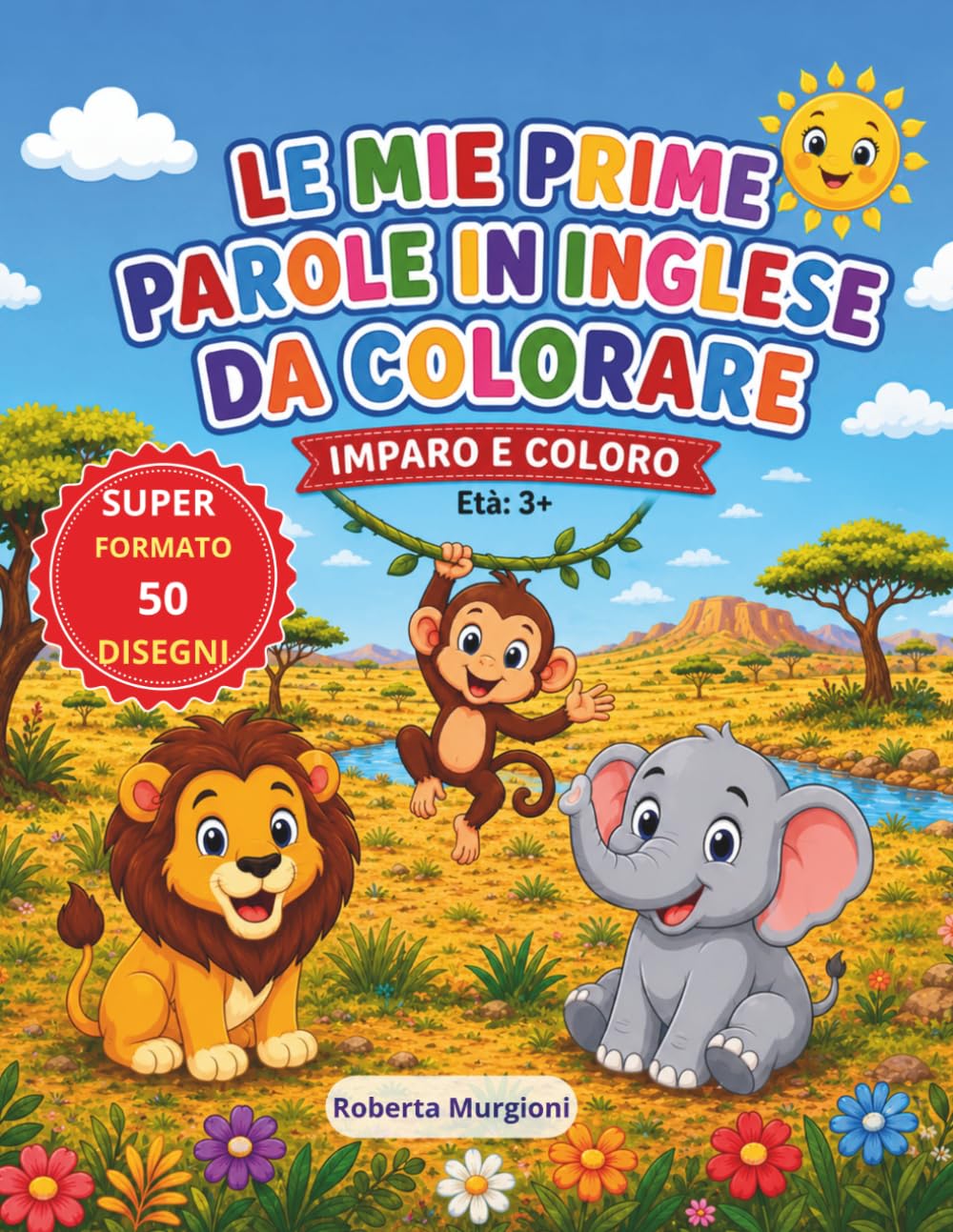 LE MIE PRIME PAROLE IN INGLESE DA COLORARE: IMPARO E COLORO
