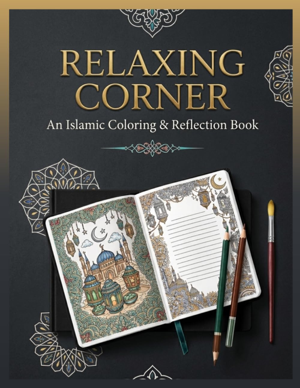 Relaxing Corner: An Islamic Coloring & Reflection Book