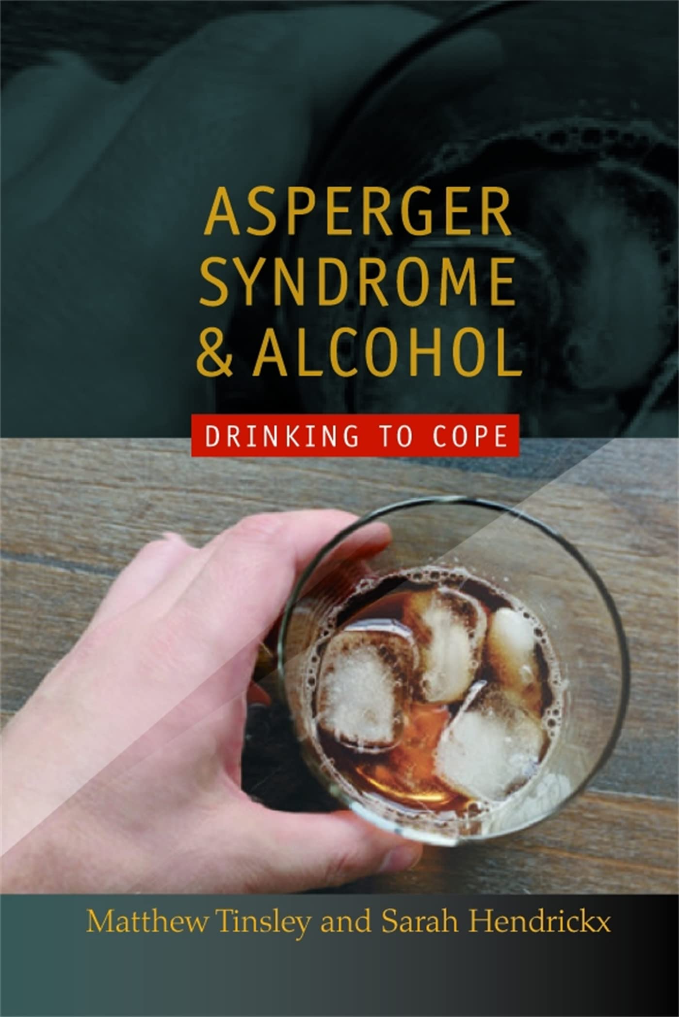 eBook for "Asperger Syndrome and Alcohol : Drinking to Cope?"
